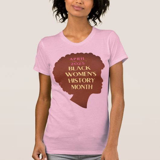 Geschiedenis van de Zwarte Vrouwen Maand T-shirt (Voorkant)