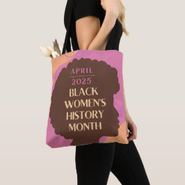 Geschiedenis van de Zwarte Vrouwen Maand Tote Bag