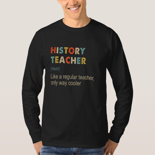 Geschiedenis van leraar Definitie Funny Teaching S T-shirt (Voorkant)