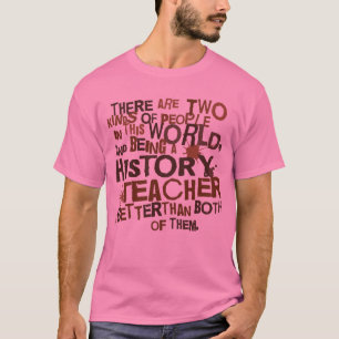 Geschiedenis van leraar t-shirt