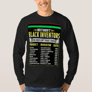 Geschiedenis van zwarte uitvinders Zwarte geschied T-shirt
