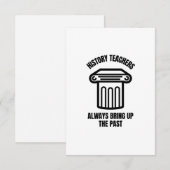 Geschiedeniskundigen wijzen altijd op het verleden bedankkaart (Voorkant / Achterkant)