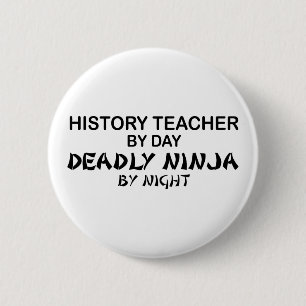 Geschiedenisleraar Deadly Ninja Ronde Button 5,7 Cm