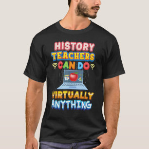 Geschiedenisleraren kunnen vrijwel alles doen Lera T-shirt