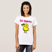 Geschikt voor Chicks Woman's T-shirt (Voorkant volledig)