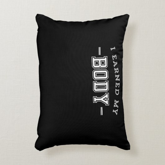 Geschiktheid Motivatie Gezegde dat ik verdiende mi Accent Kussen (Voorkant(Verticaal))