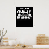 Geschiktheid Motivatie ik heb net mijn werkout ver Poster (Keuken)