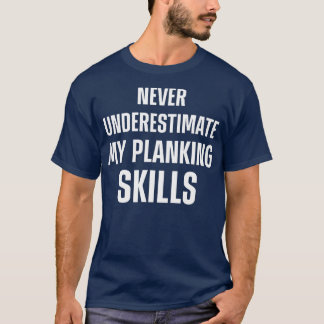 Geschiktheid voor plankuitvoermotivatie 15 t-shirt