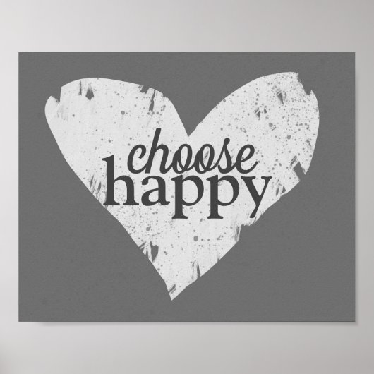 geschilderd hart kiest gelukkig grijs en wit citaa poster (Voorkant)