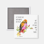 Geschilderde vogel, met vers van 1 John 3:18 Magneet (Voorkant / Achterkant)