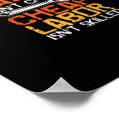 Geschoolde arbeid is geen goedkope arbeid is geen  poster (Hoek)