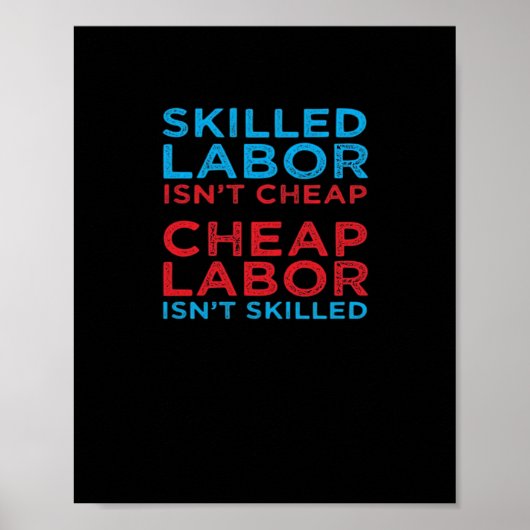 Geschoolde arbeid is geen goedkope arbeidsgeschenk poster (Voorkant)