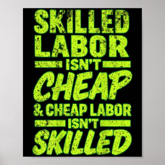 Geschoolde Arbeid Is Niet Goedkoop En Goedkope Arb Poster (Voorkant)