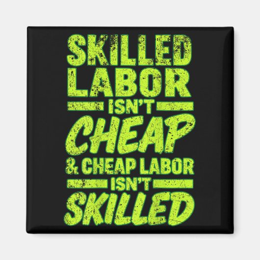 Geschoolde arbeidskrachten ISN't Goedkope en g Magneet (Voorkant)