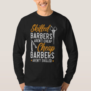 Geschoolde kappers zijn niet goedkoop Goedkope kap T-shirt
