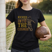 Geschopt in de Kosmische Ruimte Voetbal Quote T-shirt