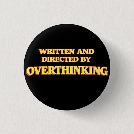 Geschreven en Geregisseerd door Overthinking Ronde Button 3,2 Cm (Voorkant)