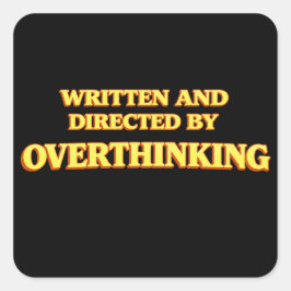 Geschreven en Geregisseerd door Overthinking Vierkante Sticker