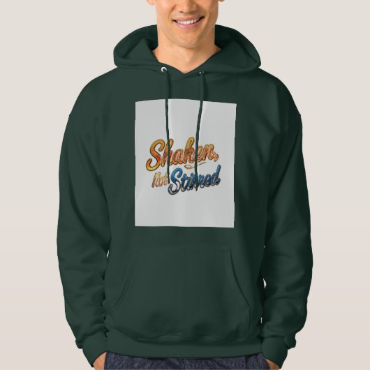 "Geschud, niet geroerd." Hoodie (Voorkant)