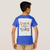 "Geschud, niet geroerd." T-shirt (Achterkant volledig)