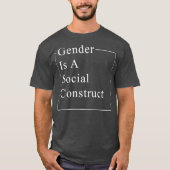 Geslacht is een sociaal concept feminist t-shirt (Voorkant)