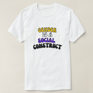 Geslacht is een sociaal concept t-shirt