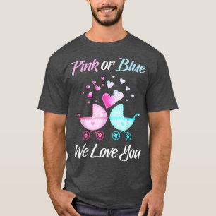 Geslacht Maak roze of blauw We houden van jullie M T-shirt