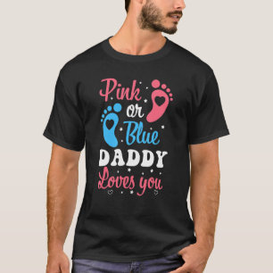 Geslacht Maak roze of blauwe papa houdt van je vad T-shirt