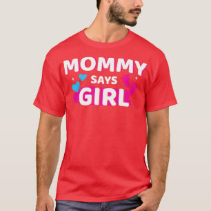 Geslacht onthul moeder zegt meisje bijpassende fam t-shirt