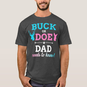 Geslacht onthullen buck of doe dad matching baby t-shirt