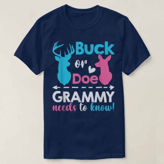 Geslacht onthullen buck of doe Grammy moet mat wet T-shirt (Design voorkant)
