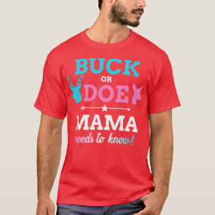 Geslacht onthullen buck of doe mama matching baby  t-shirt