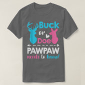 Geslacht onthullen buck of doe Pawpaw moet mat wet T-shirt (Design voorkant)