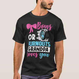 Geslacht onthullen Burnouts of Bows Grandpa houdt  T-shirt