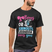 Geslacht onthullen Burnouts of Bows Grandpa houdt  T-shirt (Voorkant)