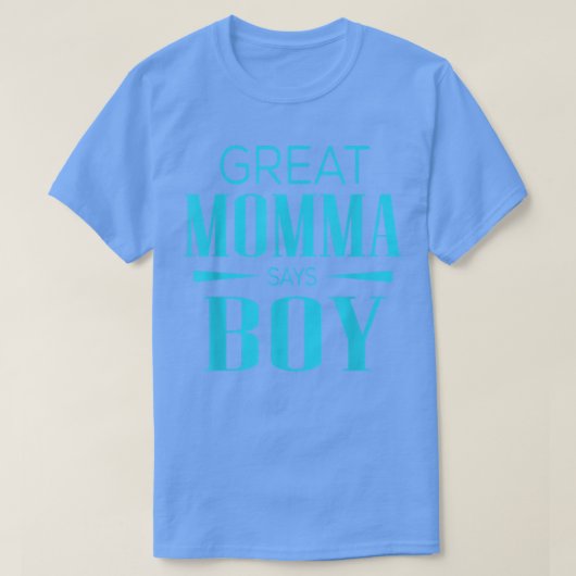 Geslacht onthullen Grote Momma zegt dat jongen Bab T-shirt (Design voorkant)