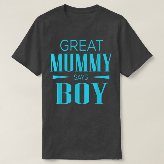 Geslacht onthullen Grote Mummy zegt dat Boy Matchi T-shirt (Design voorkant)