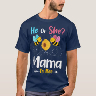 Geslacht onthullen Hij of zij mama om Baby Announc T-shirt