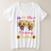 Geslacht Onthullen Hij of Zij Mama om Wit te zijn Grote Maat T-shirt (Design voorkant)