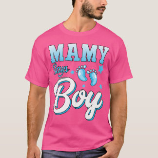 Geslacht onthullen Mamy zegt Boy Matching Family B T-shirt