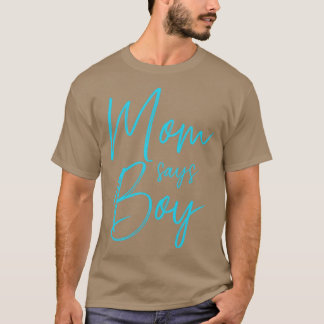 Geslacht onthullen moeder zegt jongen overeenkomen t-shirt