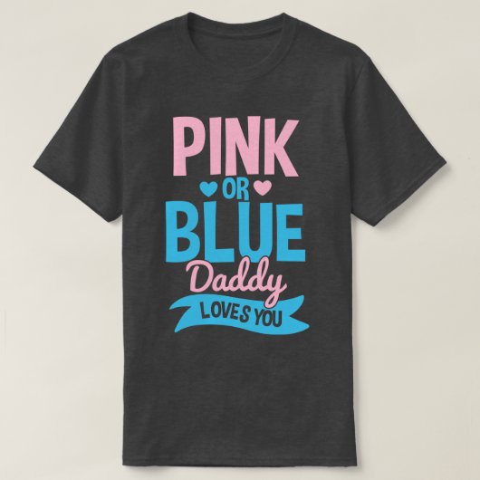 Geslacht onthullen papa vader roze of blauw 2 t-shirt (Design voorkant)