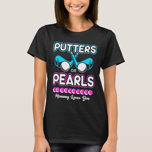 Geslacht onthullen pootter of parels moeder moeder t-shirt (Voorkant)