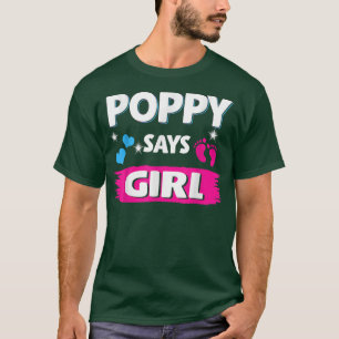 Geslacht onthullen popy zegt dat meisjes Baby hebb T-shirt