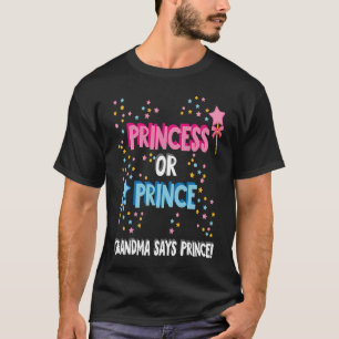 Geslacht Onthullen Prins of Prinses Oma zegt Prin T-shirt