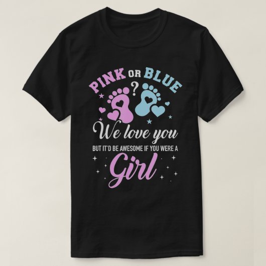 Geslacht onthullen roze of blauw van je, maar gewe t-shirt (Design voorkant)