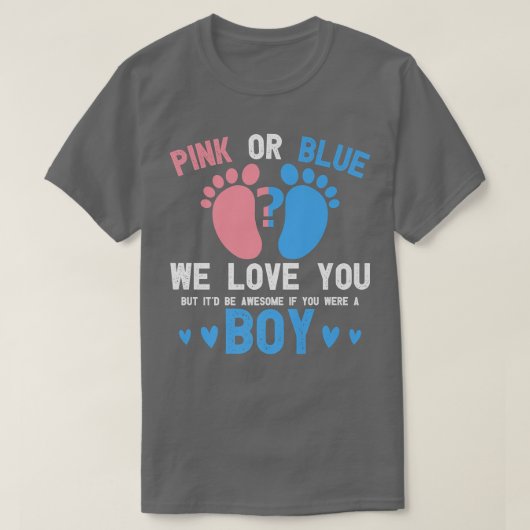 Geslacht onthullen roze of blauw van je, maar gewe t-shirt (Design voorkant)