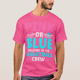 Geslacht onthullen roze of blauw Welkom bij basket T-shirt