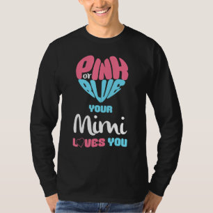 Geslacht onthullen roze of blauwe Mimi houdt van B T-shirt