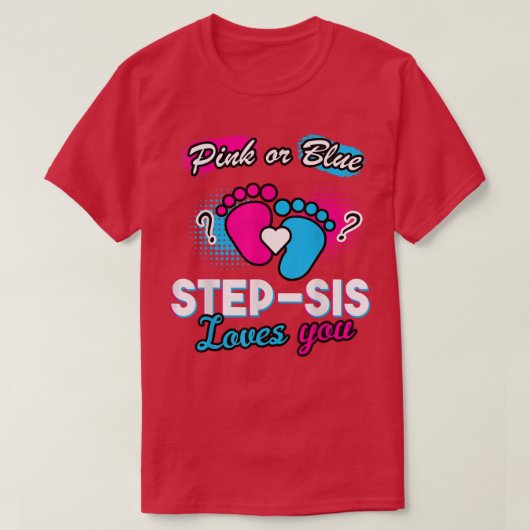Geslacht onthullen roze of blauwe stapsgewijze SIS T-shirt (Design voorkant)